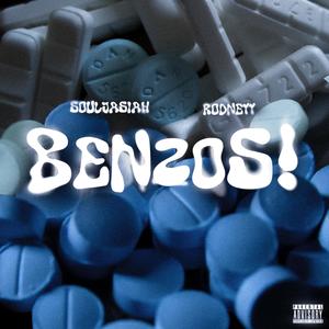 Benzos! (feat. souljasiah & rodneyy) (Explicit)