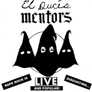 El Duce's Mentors Live (Explicit)