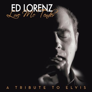 Love Me Tender (A Tribute to Elvis)