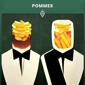 POMMES (Explicit)