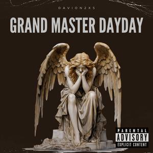 GRAND MASTER DAYDAY (Explicit)