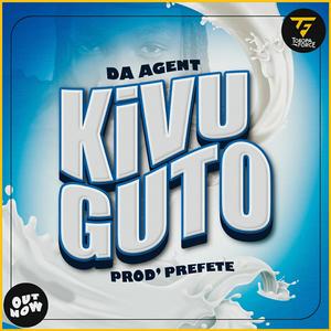 Kivuguto (Explicit)