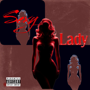 Sexy Lady (feat. Noni Spitz) (Explicit)