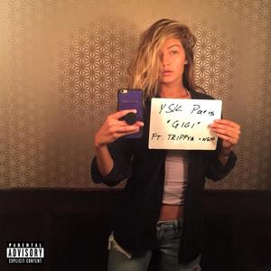 GIGI (feat. TRIPPY8 & NSH) (Explicit)
