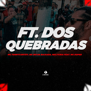 Ft. dos Quebradas (Explicit)