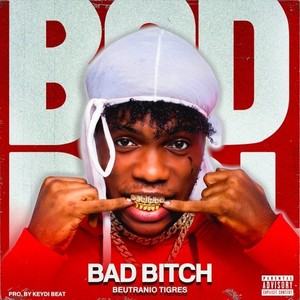 Bad ***** (Explicit)