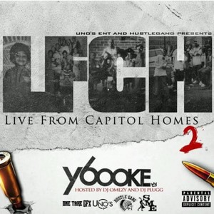 LFCH (Live From Capitol Homes 2) [Explicit]