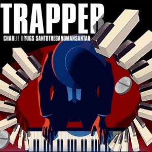 Trapper (Explicit)
