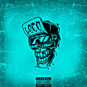 Loco (Explicit)