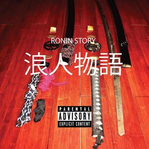 RONIN STORY (Explicit)