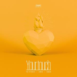 Your Touch (Finnet Remix)