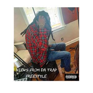 Views From Da Trap (Explicit)