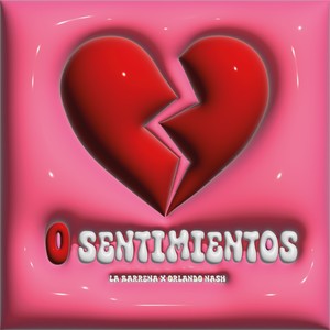 0 Sentimientos (Explicit)