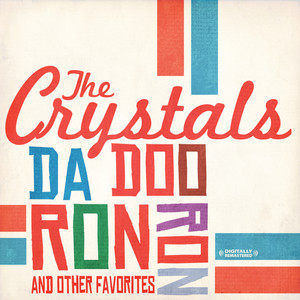 Da Doo Ron Ron & Other Favorites (Digitally Remastered)