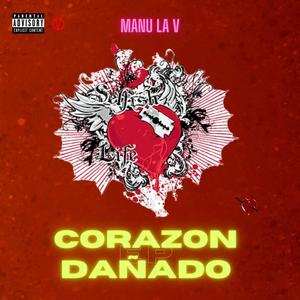 Corazon Dañado (Explicit)