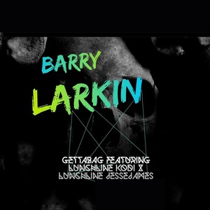 Barry Larkin (feat. Lunchline Jessejames) (Explicit)