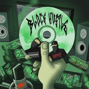 BLOCK HUSTLE (Explicit)