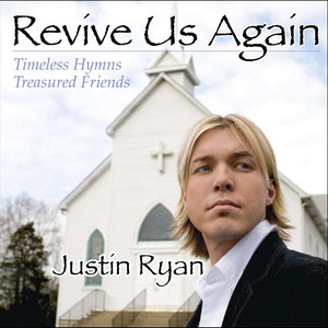 Revive Us Again Timeless Hymns Treasured Friends