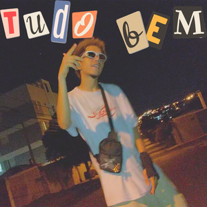 Tudo Bem! (Explicit)