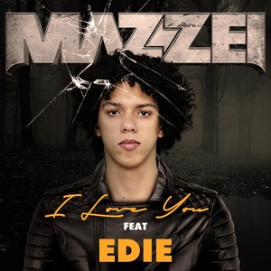 I Love You(feat. Edie)
