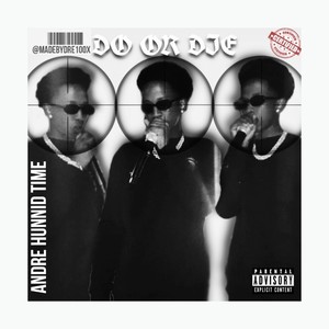 #DO OR DIE (Explicit)