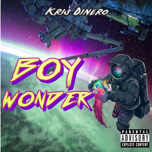 Boy Wonder (Explicit)