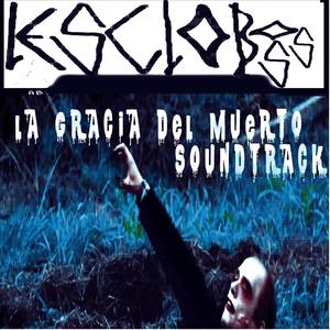 La gracia del muerto (Original Motion Picture Soundtrack)