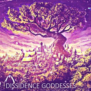 Dissidence Goddesses