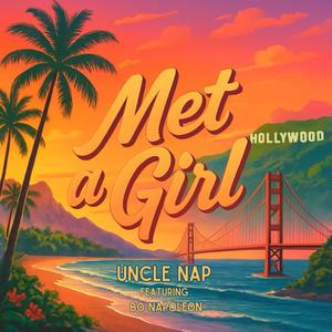 Met A Girl (feat. Bo Napoleon)