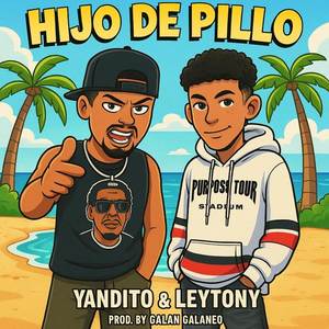 HIJO DE PILLO