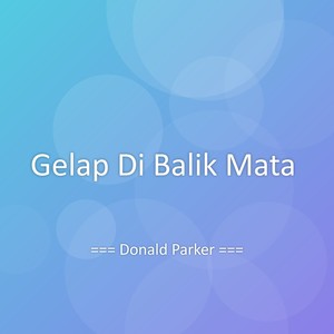 Gelap Di Balik Mata