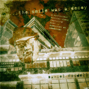 The Smile Was a Decoy