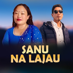 Sanu Na Lajau