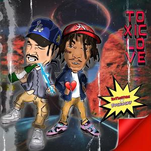 Toxic Love (Explicit)