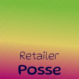 Retailer Posse