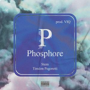 Phosphore (feat. Timeon3x) [Explicit]