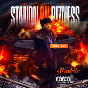 Standn on Bizness (Explicit)