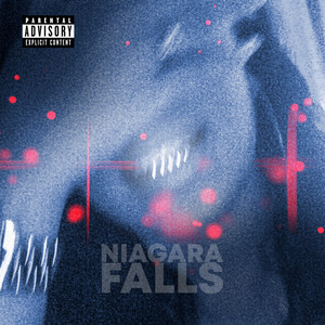 Niagara Falls (Explicit)