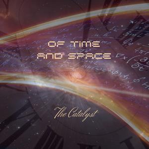 Of Time and Space