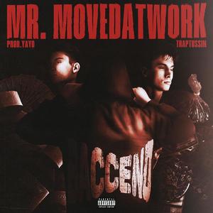 Mr.MoveDatWork (Explicit)