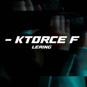 - KTORCE F