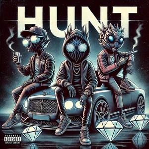 HUNT (feat. Zalex & Akumbia Z'Ziggy) [Explicit]