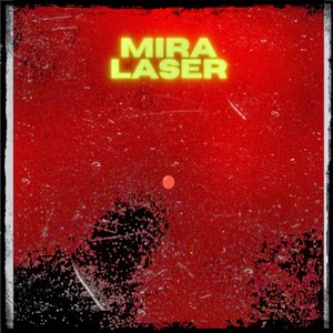 Mira Laser (Explicit)