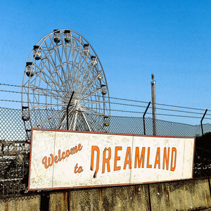 Welcome To Dreamland