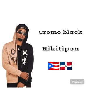 Rikitipon (feat. Cromo black)