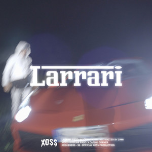 Larrari (Explicit)