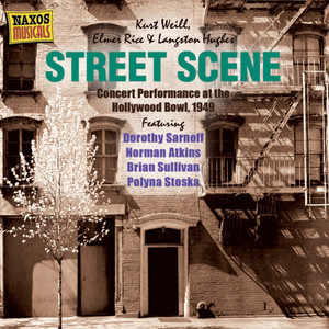 Weill, K.: Street Scene (Hollywood Bowl Performance) [1949]