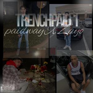 TrenchPaid 1 (Explicit)