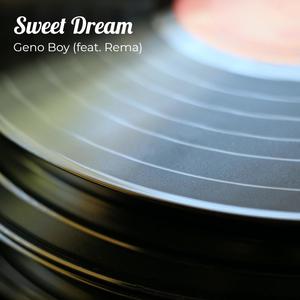 Sweet Dream (Explicit)