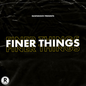 Finer Things